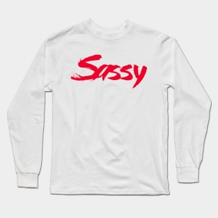 Sassy Long Sleeve T-Shirt